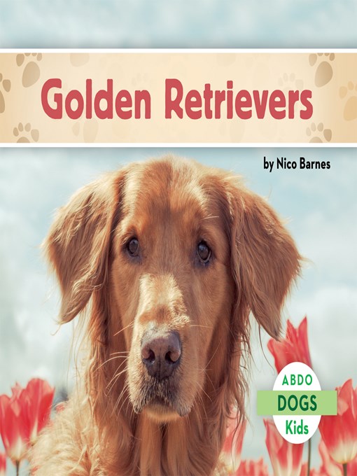 Title details for Golden Retrievers by Nico Barnes - Available